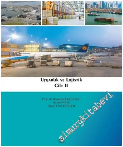 Uygarlık ve Lojistik - Cilt 2 -         2021