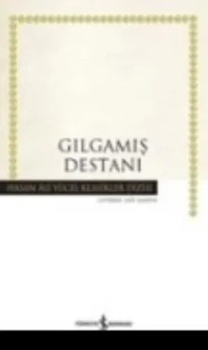 Gılgamış Destanı Ciltli