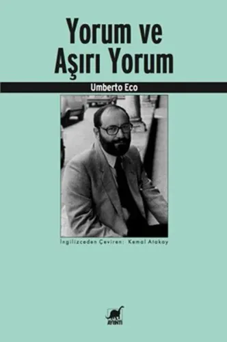 Yorum ve Aşırı Yorum | Kitap Ambarı