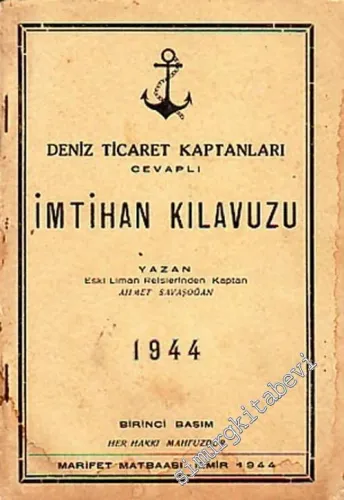 İmtihan Kılavuzu: Deniz Ticaret Kaptanları, Cevaplı  -        1944
