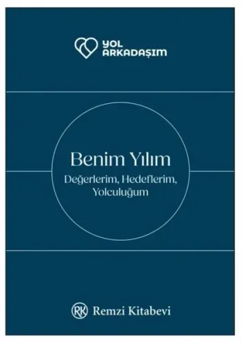 Benim Yılım: Değerlerim Hedeflerim Yolculuğum (Ciltli)