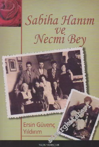 Sabiha Hanım ve Necmi Bey -