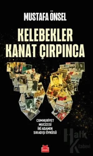 Kelebekler Kanat Çırpınca - Halkkitabevi