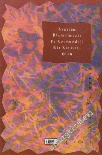 Sanırım Hiçbirimizin Farkedemediği Bir Sarsıntı Oldu -