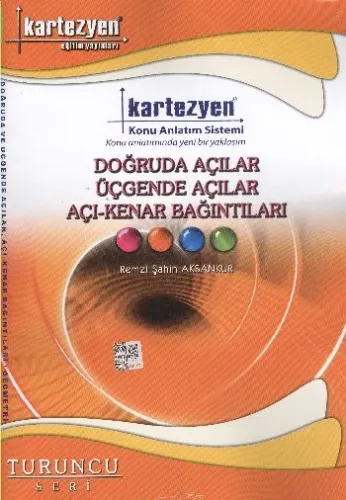 Kartezyen Turuncu Geometri 01 Doğruda Açılar Üçgende Açılar Açı Kenar Bağıntıları
