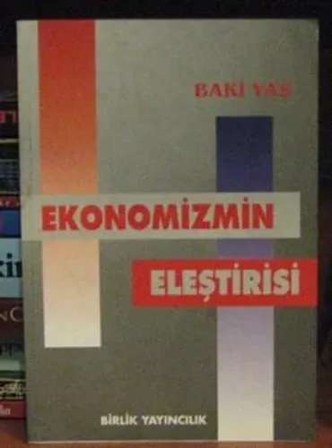 Ekonomizmin Eleştirisi Baki Yaş