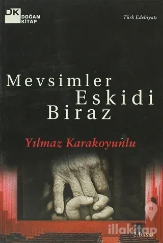 Mevsimler Eskidi Biraz