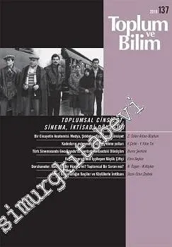 Toplum ve Bilim - Üç Aylık Dergi - Dosya: Toplumsal Cinsiyet, Sinema, İktisadi Dönüşüm - Sayı: 137      Nisan