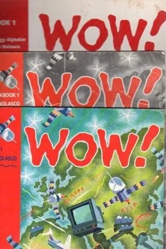 Wow 1 (Student's Book +Workbook + Grammar and Practice) Rob Nolasco