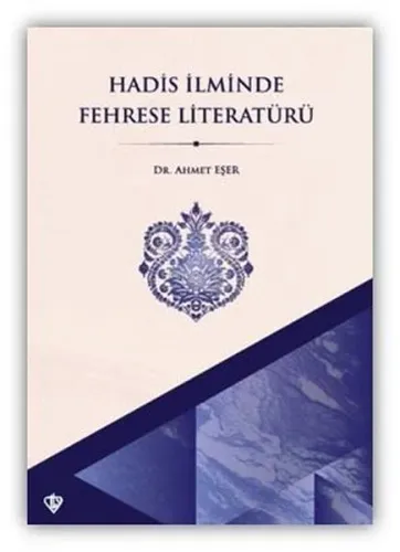 Hadis İlminde Fehrese Literatürü