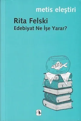 Edebiyat Ne İşe Yarar?