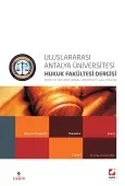 Antalya Üniversitesi Hukuk Fakültesi Dergisi Cilt:3 – Sayı:5 Haziran 2015