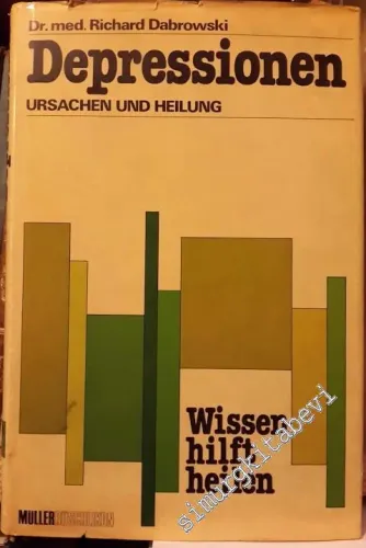 Depressionen: Ursachen und Heilung -