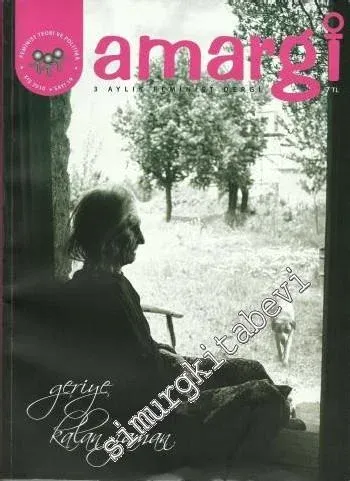Amargi 3 aylık Feminist Dergi : Geriye Kalan Zaman - Sayı: 19      Kış 2010