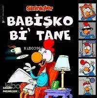 Sizinkiler- Babişko Bi'tane