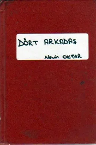 Dört Arkadaş