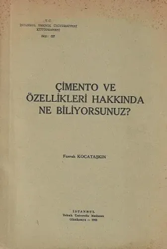 Çimento ve Özellikleri Hakkında Ne Biliyorsunuz?