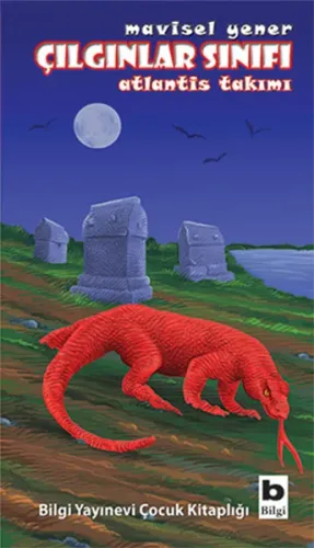Çılgınlar Sınıfı 5 - Atlantis Takımı