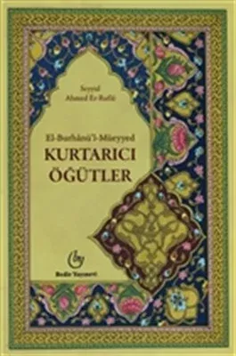 El Burhanü'l Müeyyed Kurtarıcı Öğütler