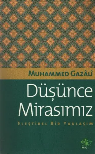 Düşünce Mirasımız Eleştirel Bir Yaklaşım