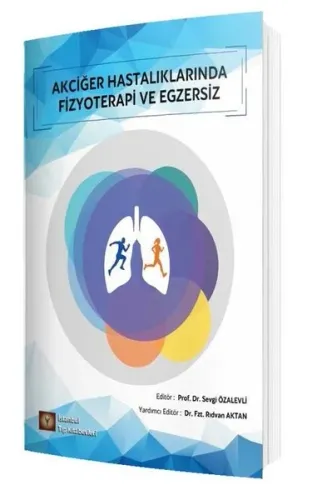 Akciğer Hastalıklarında Fizyoterapi Ve Egzersiz