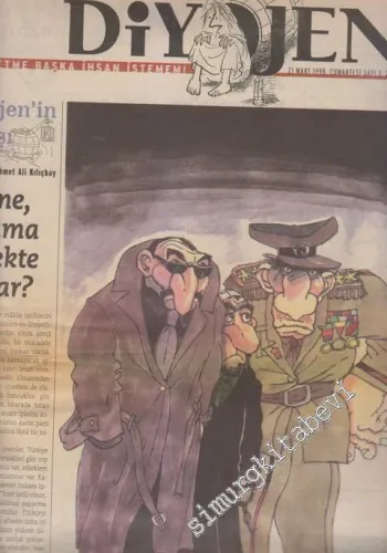 Diyojen: Gölge Etme Başka İhsan İstemem! - Dosya: İmame, Akşama Yemekte Ne Var? - Sayı: 3      Mart