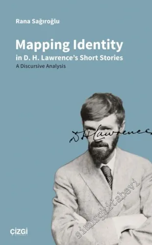 Mapping Identity in D. H. Lawrence's Short Stories -A Discursive Analysis -         2022