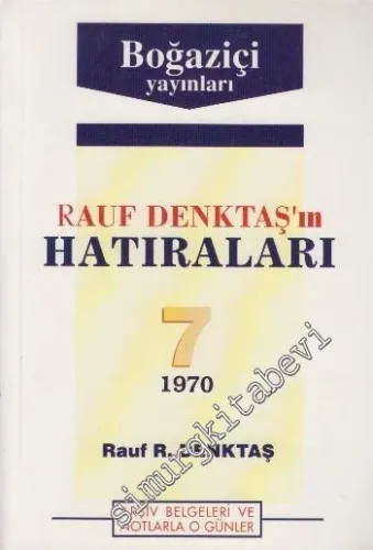 Rauf Denktaş'ın Hatıraları Cilt 7 -        1998