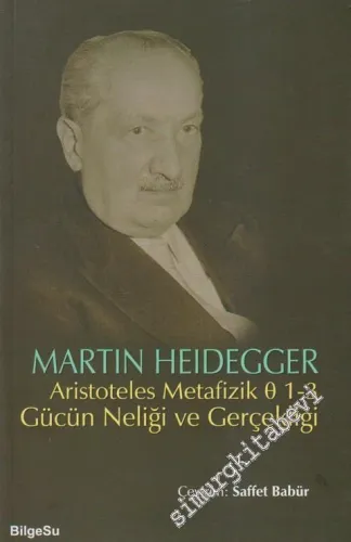 Aristoteles Metafizik Ø 1 - 3 Gücün Neliği ve Gerçekliği -        2019