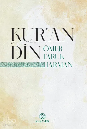 Kur’an ve Din;Vahiy ve Nübüvvet Serisi