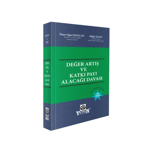 Değer Artış ve Katkı Payı Alacağı Davası Ömer Uğur Gençcan