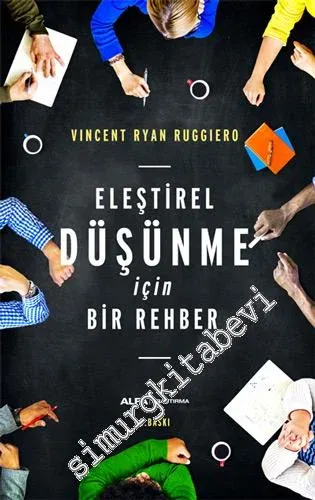 Eleştirel Düşünme İçin Bir Rehber -