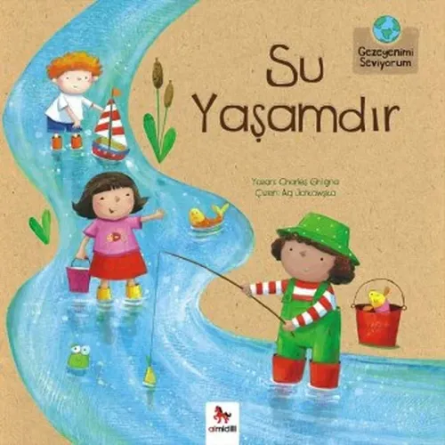 Su Yaşamdır; Gezegenimi Seviyorum