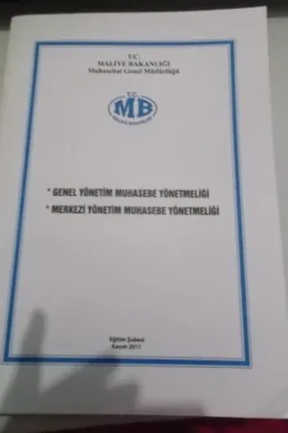 Genel Yönetim Muhasebe Yönetmeliği / Merkezi Yönetim Muhasebe Yönetmeliği
