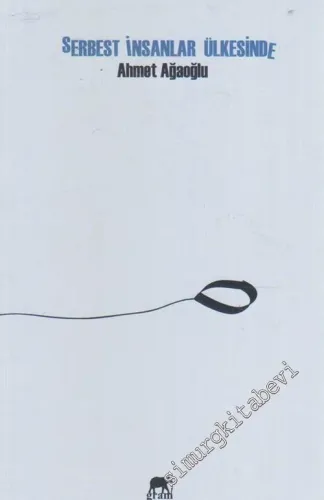 Serbest İnsanlar Ülkesinde -        2014