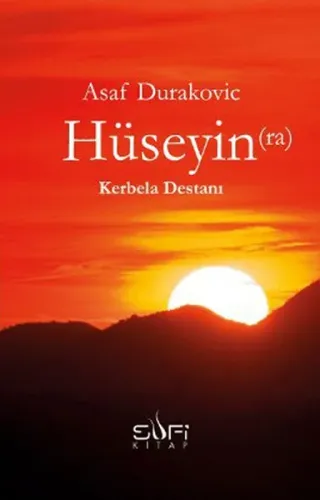 Hüseyin (R.A.) Kerbela Destanı