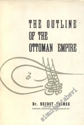 The Outline of the Ottoman Empire -        1977