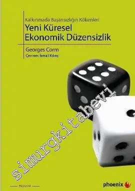 Kalkınmada Başarısızlığın Kökenleri: Yeni Küresel Ekonomik Düzensizlik -         2010