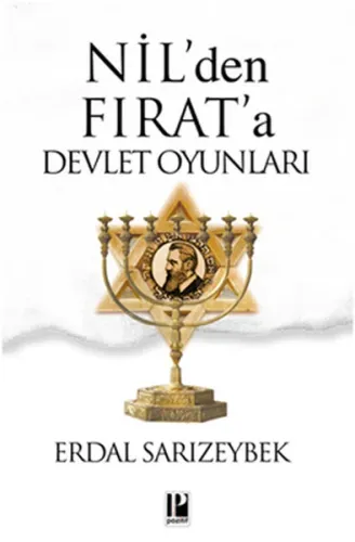 Nil'den Fırat'a Devlet Oyunları