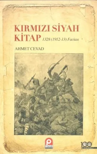 Kırmızı Siyah Kitap; (1328 / 1912-13 Faciası)