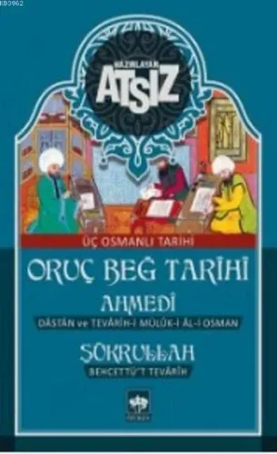 Oruç Beğ Tarihi