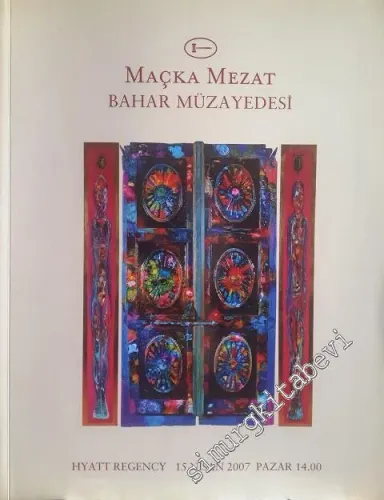 Maçka Mezat, Bahar Müzayedesi - 15 Nisan 2007 -