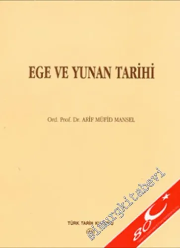 Ege ve Yunan Tarihi -        1999