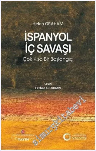 İspanyol İç Savaşı : Çok Kısa Bir Başlangıç -