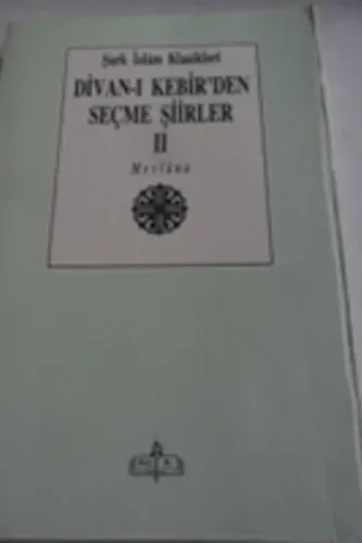 Divan-ı Kebir'den Seçme Şiirler II