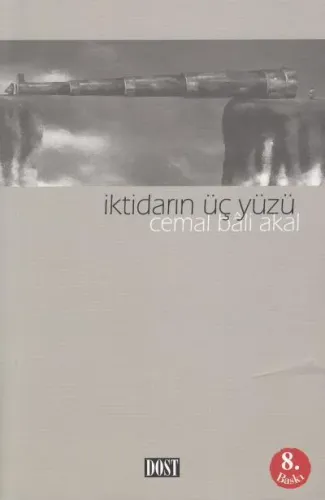 İktidarın Üç Yüzü