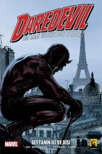 Daredevil Cilt 2 Şeytanın içi ve dışı