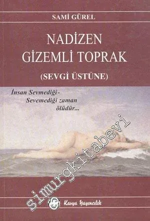 Nadizen Gizemli Toprak  : Sevgi Üstüne -        2001