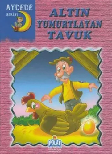 Altın Yumurtlayan Tavuk; Aydede Serisi
