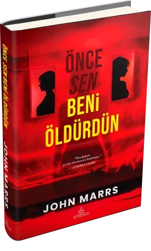 ÖNCE SEN BENİ ÖLDÜRDÜN – CİLTLİ
